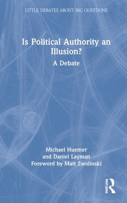 Is Political Authority an Illusion? 1