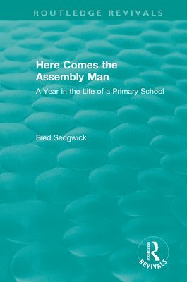Fred Sedgwick - Here Comes the Assembly Man, Häftad