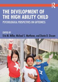 bokomslag The Development of the High Ability Child