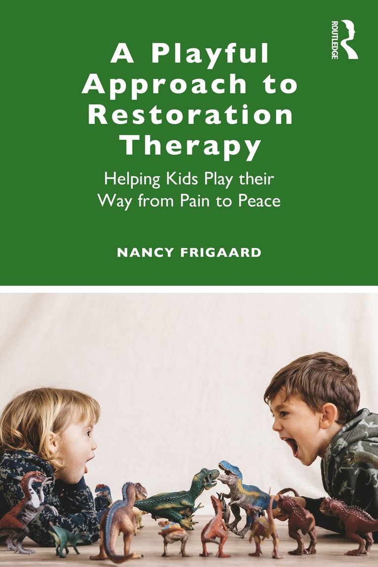 Playful Approach to Restoration Therapy 1