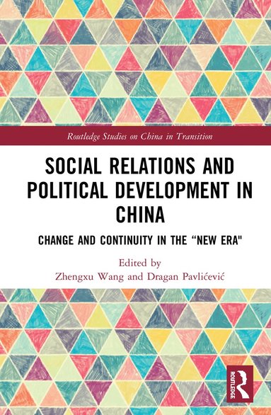 bokomslag Social Relations and Political Development in China