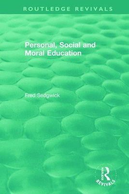 Fred Sedgwick - Personal, Social and Moral Education, Häftad