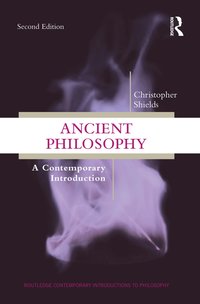 bokomslag Ancient Philosophy: A Contemporary Introduction