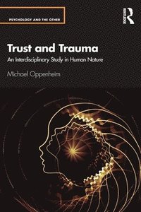 bokomslag Trust and Trauma