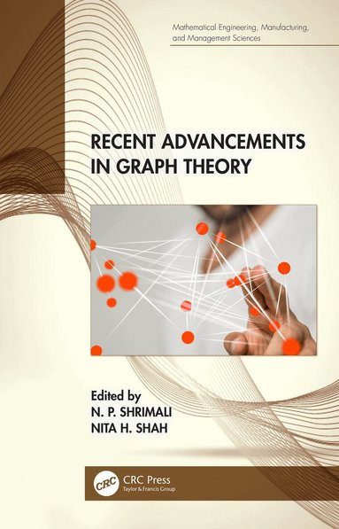 N. P. Shrimali, Nita H. Shah - Recent Advancements in Graph Theory, Inbunden
