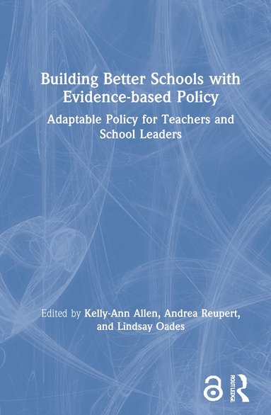 bokomslag Building Better Schools with Evidence-based Policy