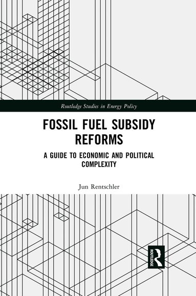 Jun Rentschler - Fossil Fuel Subsidy Reforms, Häftad