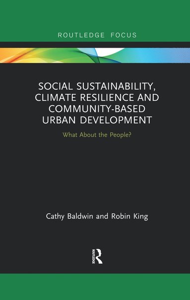 bokomslag Social Sustainability, Climate Resilience and Community-Based Urban Development