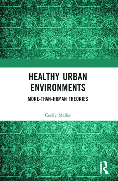 bokomslag Healthy Urban Environments