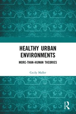 Healthy Urban Environments 1