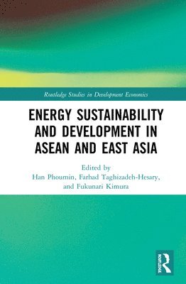 Energy Sustainability and Development in ASEAN and East Asia 1