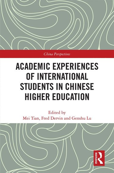 bokomslag Academic Experiences of International Students in Chinese Higher Education