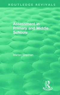 bokomslag Assessment in Primary and Middle Schools
