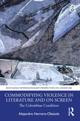 Commodifying Violence in Literature and on Screen 1