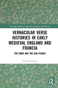 bokomslag Vernacular Verse Histories in Early Medieval England and Francia