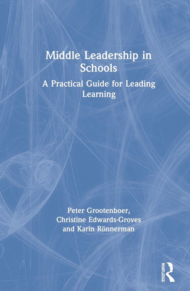 Middle Leadership in Schools 1