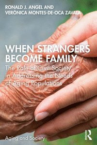 bokomslag When Strangers Become Family