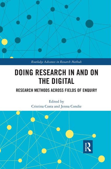 Cristina Costa, Jenna Condie - Doing Research In and On the Digital, Häftad