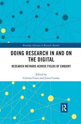 Doing Research In and On the Digital 1
