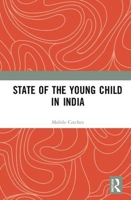 State of the Young Child in India 1