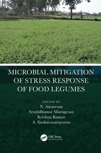 bokomslag Microbial Mitigation of Stress Response of Food Legumes