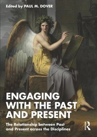 bokomslag Engaging with the Past and Present