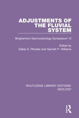 Adjustments of the Fluvial System 1