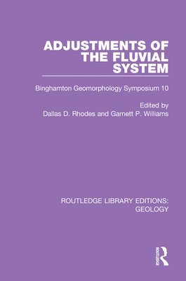 Adjustments of the Fluvial System 1