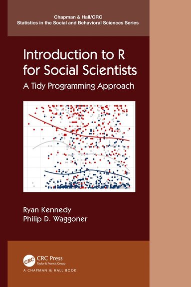 Ryan Kennedy, Philip D. Waggoner - Introduction to R for Social Scientists, Inbunden