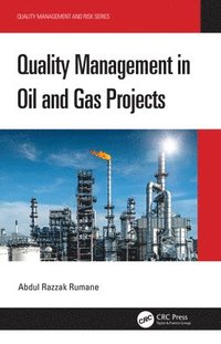 bokomslag Quality Management in Oil and Gas Projects