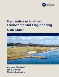 bokomslag Hydraulics in Civil and Environmental Engineering