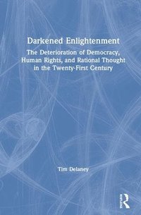 bokomslag Darkened Enlightenment