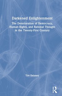 bokomslag Darkened Enlightenment