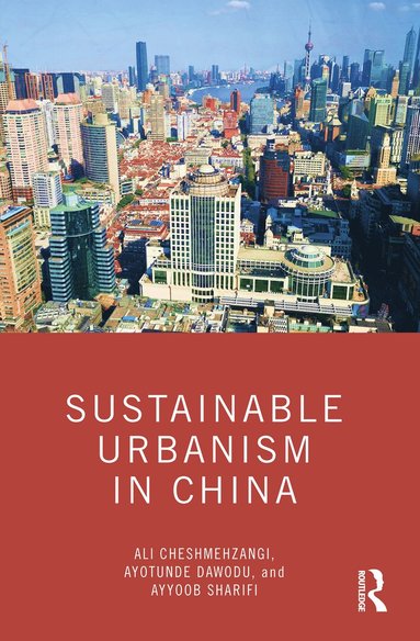 bokomslag Sustainable Urbanism in China