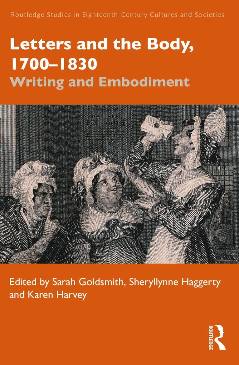 Letters and the Body, 1700–1830