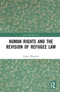 bokomslag Human Rights and The Revision of Refugee Law