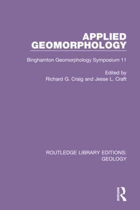 Richard G. Craig, Jesse L. Craft - Applied Geomorphology, Inbunden
