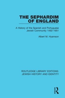 Albert M. Hyamson, executor is unknown. Royalties to be held on account untill the estate get in touch sf case 01978672 for contract 197007) Hyamson, Albert M. (Author is deceased - Sephardim of England, Häftad