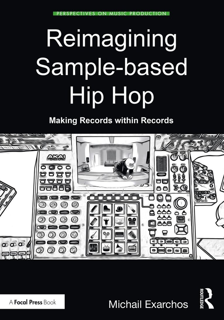 Michail Exarchos - Reimagining Sample-based Hip Hop, Häftad