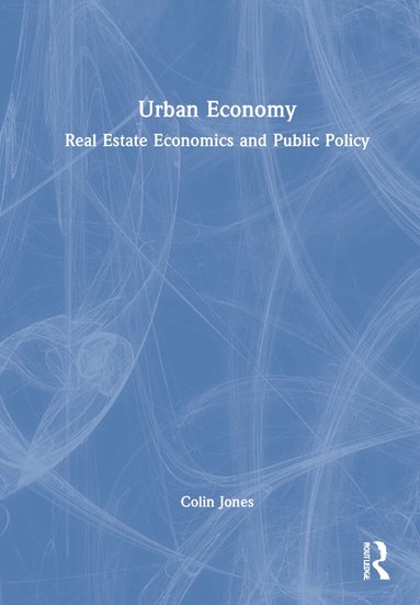 Colin Jones - Urban Economy, Inbunden