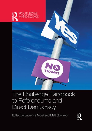 Laurence Morel, Matt Qvortrup - Routledge Handbook to Referendums and Direct Democracy, Häftad