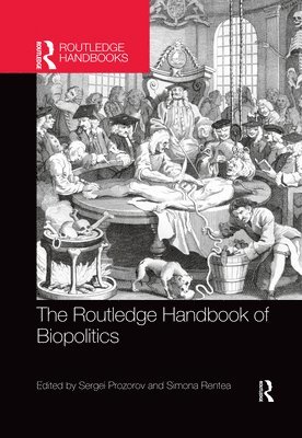 bokomslag The Routledge Handbook of Biopolitics