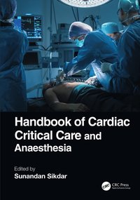 bokomslag Handbook of Cardiac Critical Care and Anaesthesia