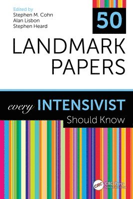 bokomslag 50 Landmark Papers every Intensivist Should Know