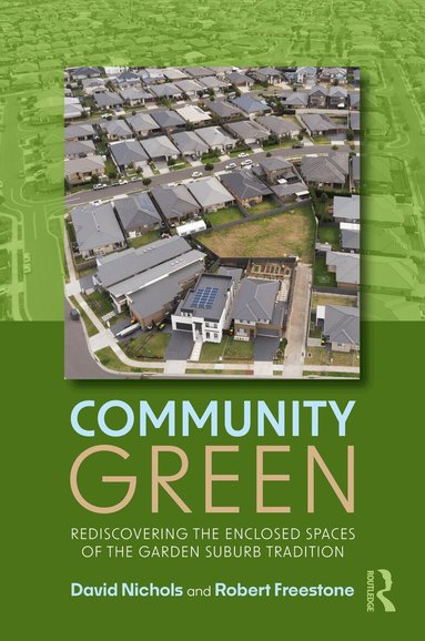 David Nichols, Robert Freestone - Community Green, Inbunden