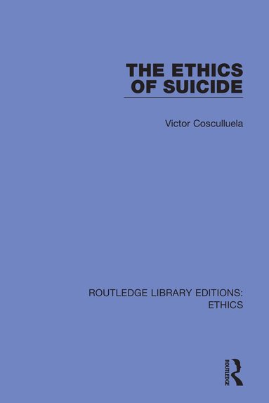 Victor Cosculluela - Ethics of Suicide, Inbunden