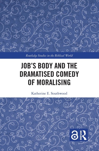 bokomslag Job's Body and the Dramatised Comedy of Moralising