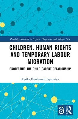 Children, Human Rights and Temporary Labour Migration 1