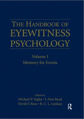 The Handbook of Eyewitness Psychology: Volume I 1