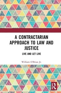 bokomslag A Contractarian Approach to Law and Justice